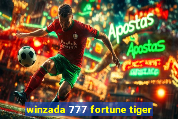 winzada 777 fortune tiger